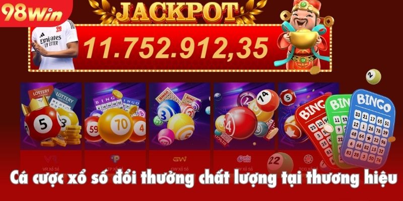 Cá cược xổ số đổi thưởng chất lượng tại thương hiệu