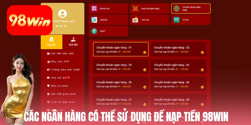 Các ngân hàng có thể sử dụng để nạp tiền 98win